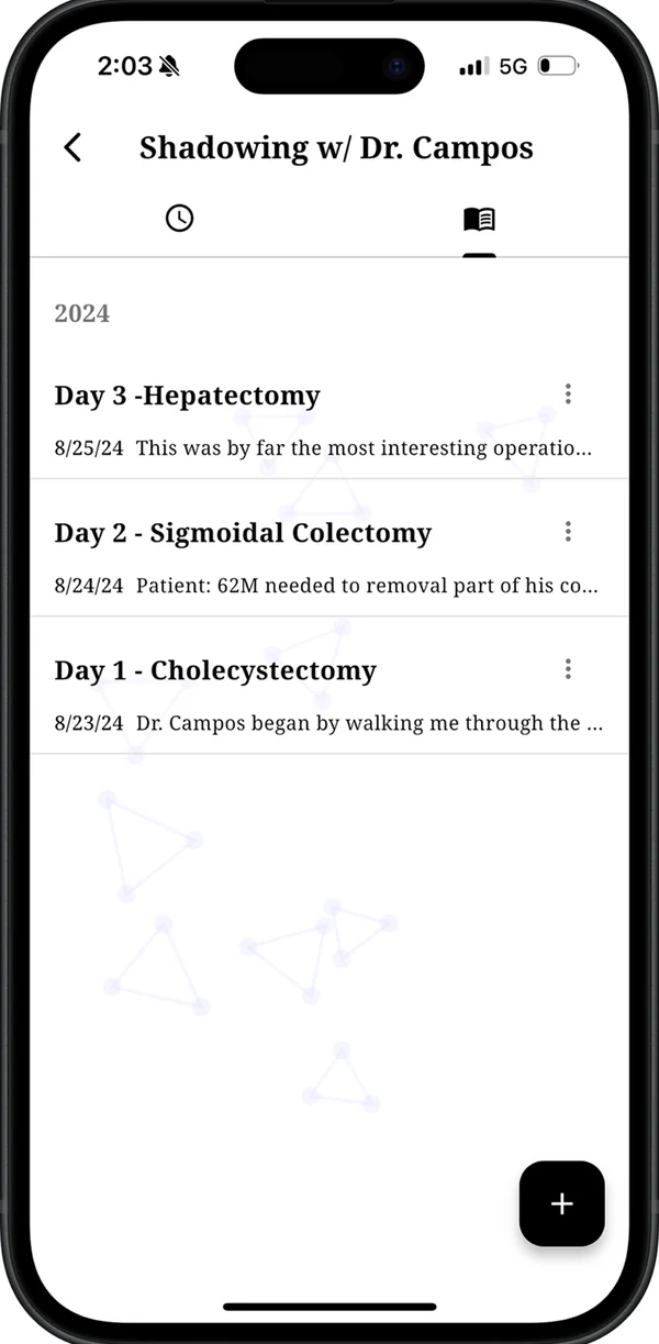 A journal for one experience, listing dated entries from three shadowing days.